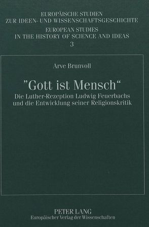 «Gott ist Mensch» von Brunvoll,  Arve