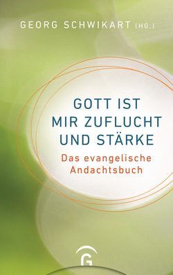 Gott ist mir Zuflucht und Stärke von Schwikart,  Georg