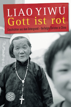 Gott ist rot von Hoffmann,  Hans Peter, Liao Yiwu