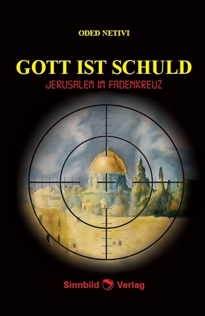 Gott ist schuld von Netivi,  Oded