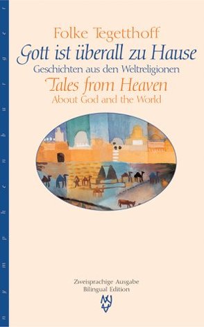 Gott ist überall / Tales from Heaven von Tegetthoff,  Folke