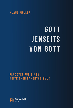 Gott jenseits von Gott von Mueller,  Klaus, Schiefen,  Fana