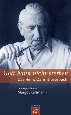 Gott kann nicht sterben von Käßmann,  Margot