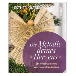 Die Melodie deines Herzens von Kraft,  Esther