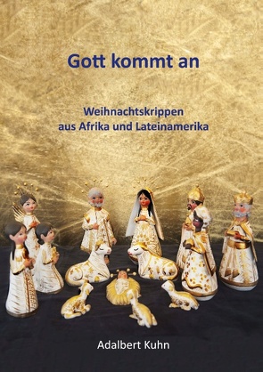 Gott kommt an von Kuhn,  Adalbert