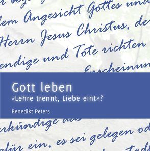 Gott leben von Peters,  Benedikt