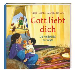 Gott liebt dich von Jeschke,  Tanja, ten Cate,  Marijke