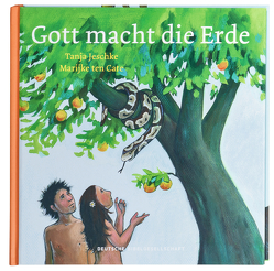 Gott macht die Erde von Cate,  Marijke ten, Jeschke,  Tanja