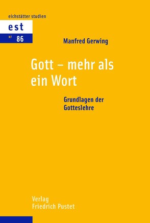 Gott – mehr als ein Wort von Gerwing,  Manfred