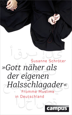 Gott näher als der eigenen Halsschlagader von Schröter,  Susanne