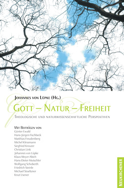 Gott – Natur – Freiheit von von Lüpke,  Johannes