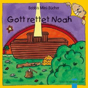 Gott rettet Noah von Marquardt,  Christel, Schnizer,  Andrea