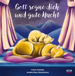 Gott segne dich und gute Nacht von Nimz,  Annika, Schäder,  Katrin