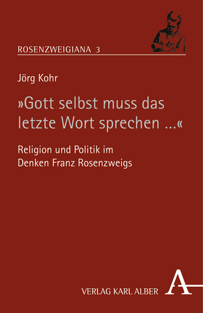 „Gott selbst muß das letzte Wort sprechen“ von Kohr,  Jörg