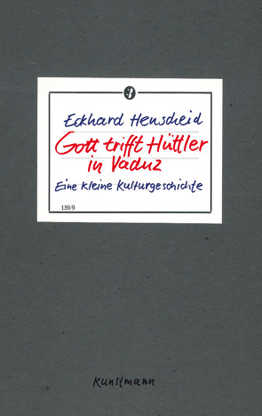 Gott trifft Hüttler in Vaduz von Henscheid,  Eckhard