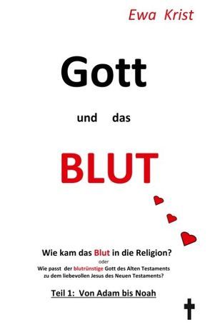 Gott und das Blut von Krist,  Ewa