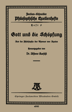 Gott und die Schöpfung von Kurfess,  Alfons