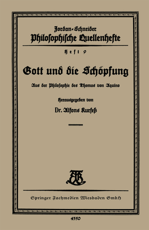 Gott und die Schöpfung von Kurfess,  Alfons