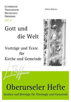 Gott und die Welt von Behrens,  Achim