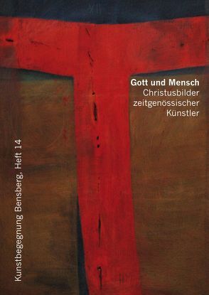 Gott und Mensch von Gerhards,  Albert, Isenberg,  Wolfgang, Oellers,  Adam C., Würbel,  Andreas, Zehnder,  Frank G