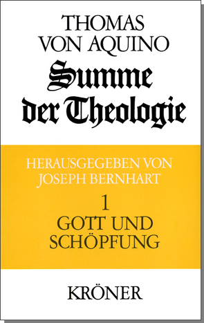 Gott und Schöpfung von Bernhart,  Joseph, Thomas von Aquin