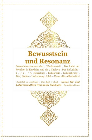 Gott – Unser Allah Allheilmittel / Bewusstsein und Resonanz – Höre und Schau ! von D´ala,  Tanja Airtafae Ala´byad