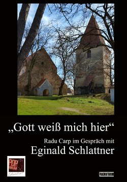 „Gott weiß mich hier“ von Carp,  Radu, Konradt,  Edith, Pop,  Traian, Schlattner,  Eginald, Schuller,  Kristian