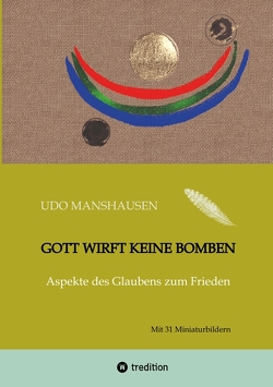 Gott wirft keine Bomben von Manshausen,  Udo