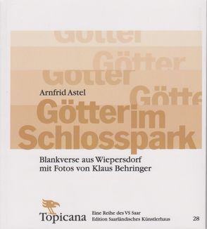 Götter im Schlosspark von Astel,  Arnfrid, Behringer,  Klaus, Dewerth,  Werner