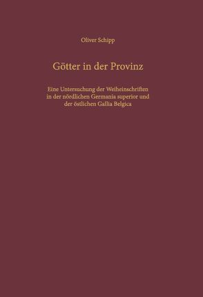 Götter in der Provinz von Schipp,  Oliver