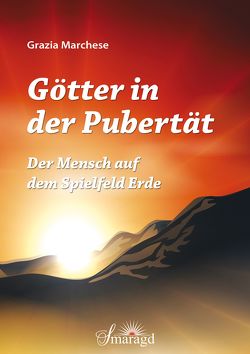 Götter in der Pubertät von Marchese,  Grazia