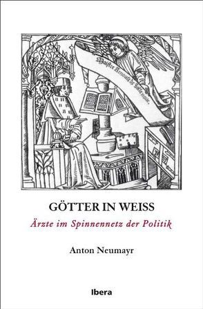 Götter in weiß von Neumayr,  Anton