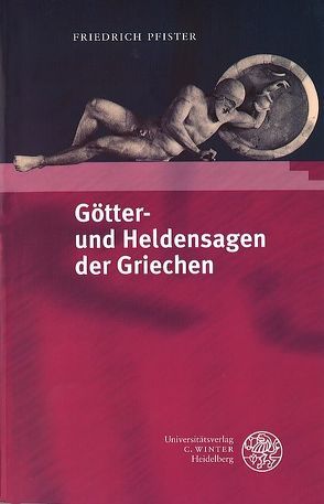 Götter- und Heldensagen der Griechen von Pfister,  Friedrich