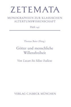 Götter und menschliche Willensfreiheit von Baier,  Thomas, Stürner,  Ferdinand