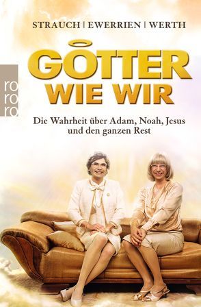 Götter wie wir von Ewerrien,  Rainer, Strauch,  Carsten, Werth,  Nina