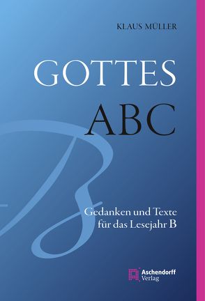 Gottes ABC von Mueller,  Klaus