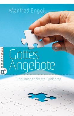 Gottes Angebote von Engeli,  Manfred