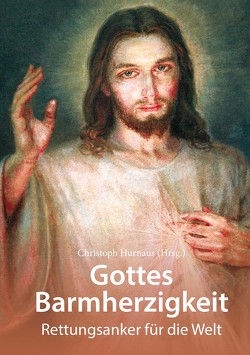 Gottes Barmherzigkeit von Hurnaus,  Christoph