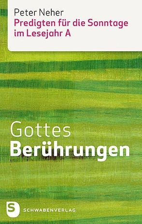 Gottes Berührungen von Neher,  Peter