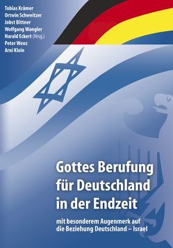 Gottes Berufung für Deutschland in der Endzeit