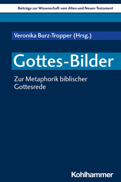 Gottes-Bilder von Augustyn,  Wolfgang, Bendemann,  Reinhard von, Burz-Tropper,  Veronika, Deibl,  Jakob Helmut, Dietrich,  Walter, Erlemann,  Kurt, Flebbe,  Jochen, Gielen,  Marlis, Hieke,  Thomas, Huber,  Konrad, Krüger,  Malte Dominik, Pyschny,  Katharina, Scoralick,  Ruth, Stuckenbruck,  Loren T, Taschl-Erber,  Andrea, Tiwald,  Markus, Zimmermann,  Ruben