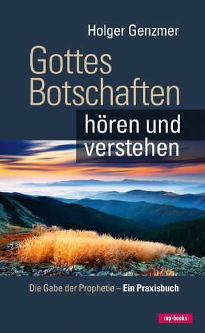 Gottes Botschaften hören und verstehen von Genzmer,  Holger