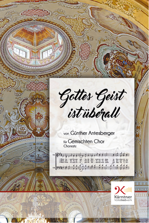 Gottes Geist ist überall von Antesberger,  Günther, Brunner,  Tina, Spath,  Gunther