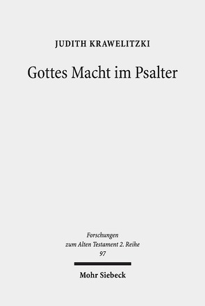 Gottes Macht im Psalter von Krawelitzki,  Judith