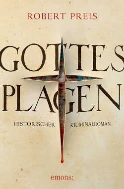 Gottes Plagen von Preis,  Robert