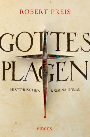 Gottes Plagen von Preis,  Robert