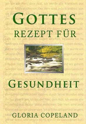 Gottes Rezept für Gesundheit von Copeland,  Gloria