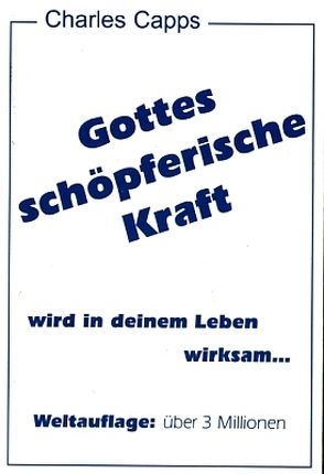 Gottes schöpferische Kraft von Capps,  Charles, Gregory,  Marilyn, Stockhamer,  Sigrid