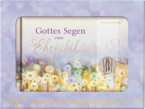 Gottes Segen zum Ehejubiläum von Goßmann,  Brigitte