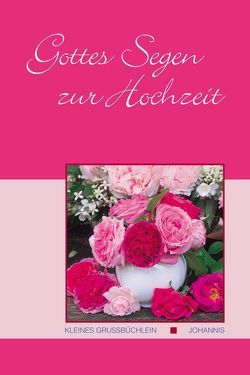 Gottes Segen zur Hochzeit von Binder,  Julia